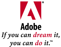 Adobe: If you can dream it, you can do it.